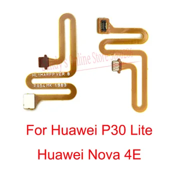 10 GAB. pirkstu Nospiedumu Lasītājs Touch ID Sensors Skeneris Flex Kabeli, Lai Huawei P30 Lite Nova 4E Pogu Home Connector Flex Cable