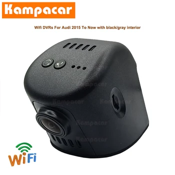 Kampacar AD07-C Wifi Dash Cam Automašīnas Dvr Kamera Audi TT TTS Q7 Q8 4M Q5 Q2 Q3 A8 A7 A6 A5 f5 A4 b9 A3 8v A1 S6 S7 S8 DashCam