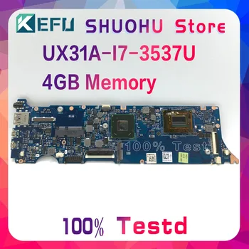 KEFU UX31A2 Par ASUS UX31A REV4.1 I7-3537U 4G Atmiņas Touch ZenBook Klēpjdatoru Mātesplati Pārbaudīta darba oriģinālu Mainboard