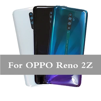 Par OPPO Reno 2Z Atpakaļ Akumulatora Vāciņu Durvju Mājokļu gadījumā, Aizmugurējā Stikla daļas OPPO Reno2 Z reno 2F 2 Z Akumulatora Vāciņu 6.53
