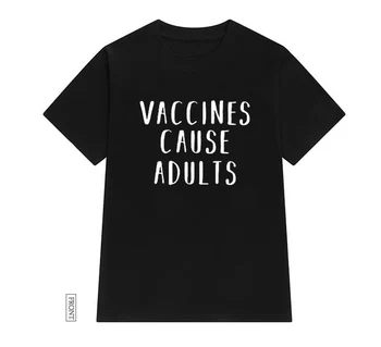 Vakcīnas Izraisa Pieaugušajiem māsas Sieviešu t Gadījuma Kokvilnas Hipster Smieklīgi t-krekls Dāma Yong Meitene Top Tee Piliens Kuģa ZY-203